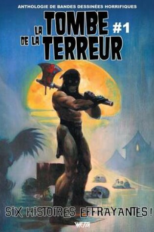 Cover of La Tombe de La Terreur #1