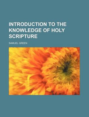 Book cover for Introduction to the Knowledge of Holy Scripture