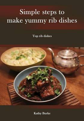 Book cover for Simple Steps to Make Yummy Rib Dishes