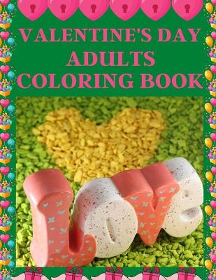 Book cover for Valentine's Day Adults Coloring Book