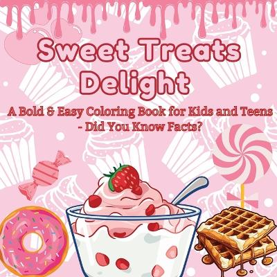 Cover of Sweet Treats Delight