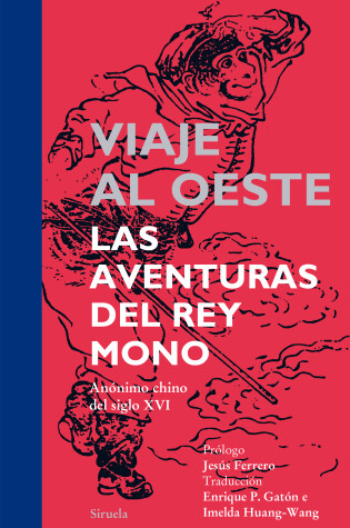 Cover of Viaje Al Oeste Las Aventuras del Rey Mono