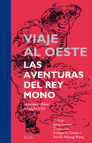 Book cover for Viaje Al Oeste Las Aventuras del Rey Mono