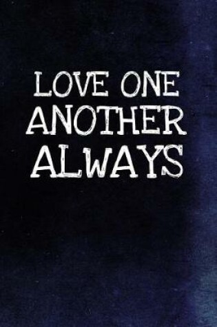 Cover of Love One Another Always