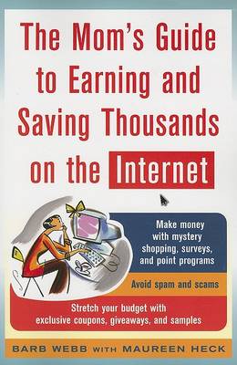 Book cover for The Mom's Guide to Earning and Saving Thousands on the Internet