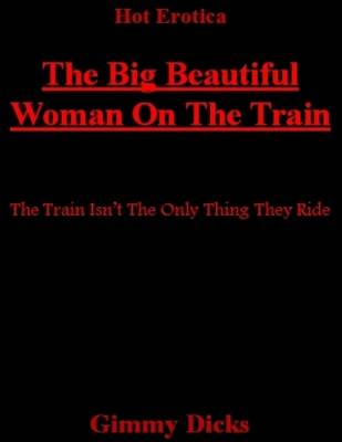 Book cover for The Big Beautiful Woman On the Train