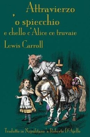 Cover of Attravierzo 'o specchio e cchello c'Alice ce truvaie