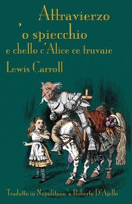 Book cover for Attravierzo 'o specchio e cchello c'Alice ce truvaie