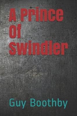 Book cover for A Prince Of Swindler