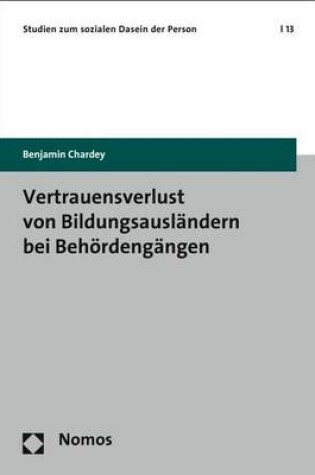 Cover of Vertrauensverlust Von Bildungsauslandern Bei Behordengangen