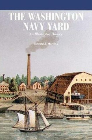 Cover of The Washington Navy Yard (Black and White)