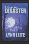 Book cover for Fortunate Disaster