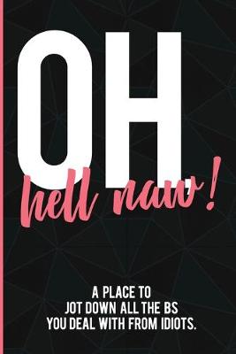 Cover of Oh, Hell Naw!