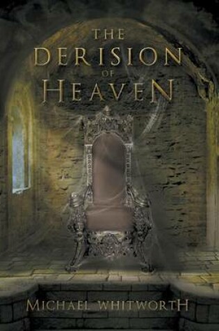Cover of The Derision of Heaven