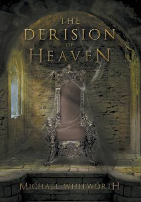 Book cover for The Derision of Heaven