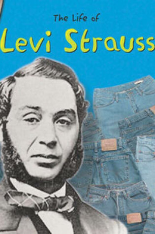 Cover of The Life Of: Levi Strauss