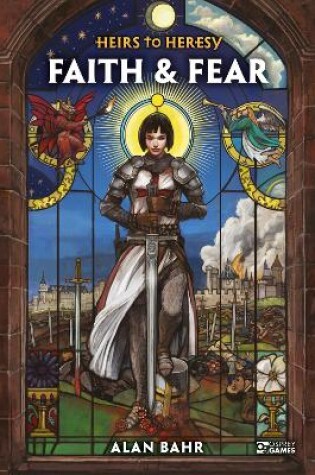 Cover of Heirs to Heresy: Faith & Fear