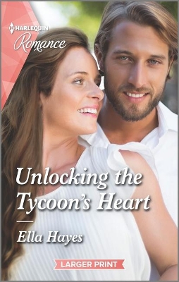 Book cover for Unlocking the Tycoon's Heart