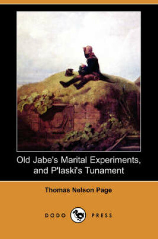 Cover of Old Jabe's Marital Experiments, and P'Laski's Tunament (Dodo Press)