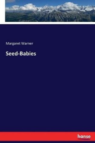 Cover of Seed-Babies