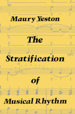 Cover of The Stratification of Musical Rhythm