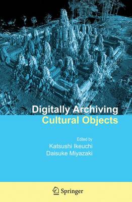 Book cover for Digitally Archiving Cultural Objects