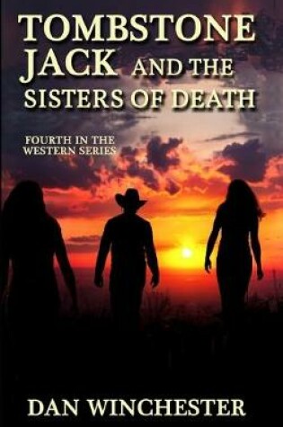 Cover of Tombstone Jack and the Sisters of Death