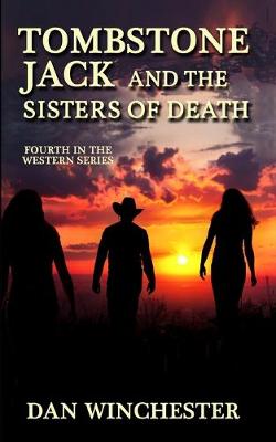 Cover of Tombstone Jack and the Sisters of Death