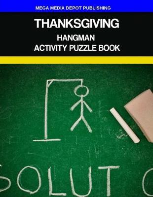 Cover of Thanksgiving Hangman Activity Puzzle Book