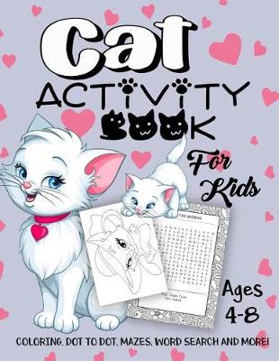 Book cover for Cat Activity Book for Kids Ages 4-8