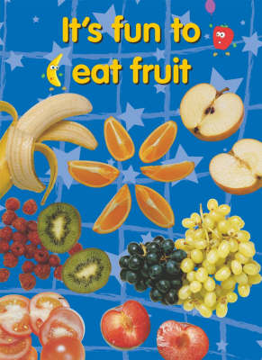 Book cover for It's Fun to Eat Fruit