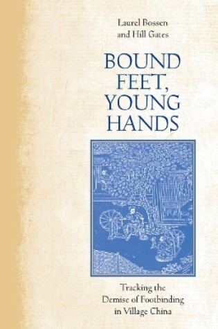 Cover of Bound Feet, Young Hands