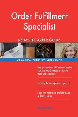 Book cover for Order Fulfillment Specialist RED-HOT Career Guide; 2525 REAL Interview Questions