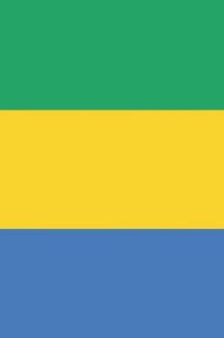 Cover of Gabon Travel Journal - Gabon Flag Notebook - Gabonese Flag Book