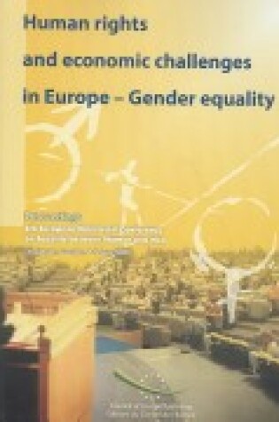 Cover of Human Rights and Economic Challenges in Europe - Gender Equality