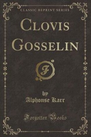 Cover of Clovis Gosselin (Classic Reprint)