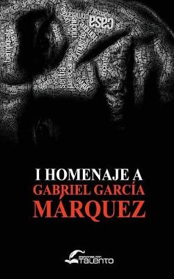 Book cover for I Homenaje a Gabriel Garcia Marquez