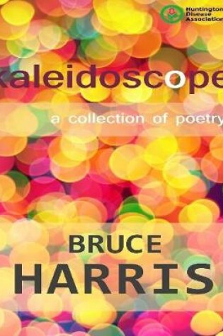 Cover of Kaleidoscope a Collection of Poetry