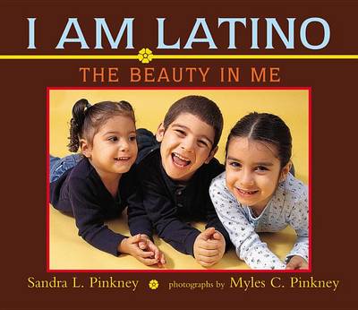 Cover of I Am Latino: The Beauty in Me