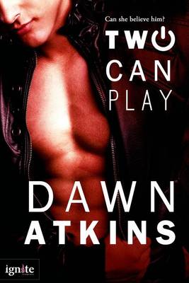 Two Can Play (Entangled Ignite) by Dawn Atkins