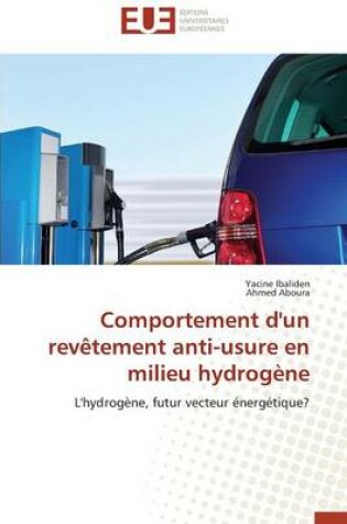 Cover of Comportement d'Un Rev tement Anti-Usure En Milieu Hydrog ne