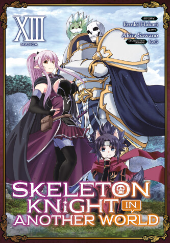 Book cover for Skeleton Knight in Another World (Manga) Vol. 13