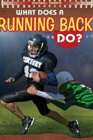 Cover of What Does a Running Back Do?