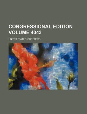 Book cover for Congressional Edition Volume 4043