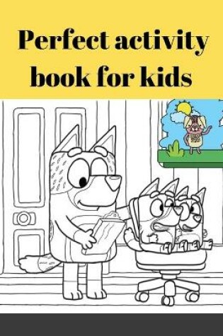 Cover of Coloring Book with Bluey - 123 Coloring Pages!!, Easy, LARGE, GIANT Simple Picture Coloring Books for Toddlers, Kids Ages 2-4, Early Learning, Preschool and Kindergarten