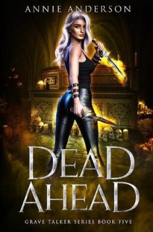Cover of Dead Ahead