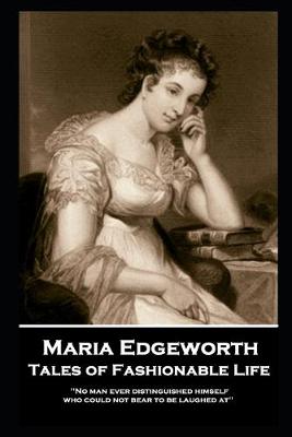 Book cover for Maria Edgeworth - Tales of Fashionable Life