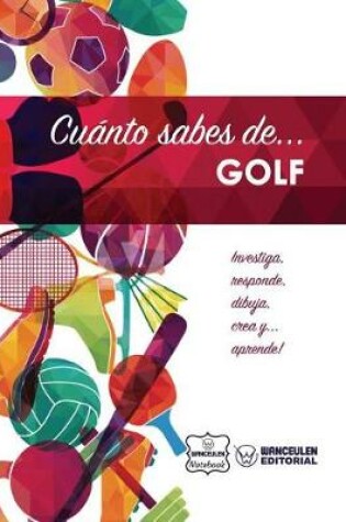 Cover of Cuanto sabes de... Golf