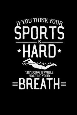 Book cover for Sports is hard breath