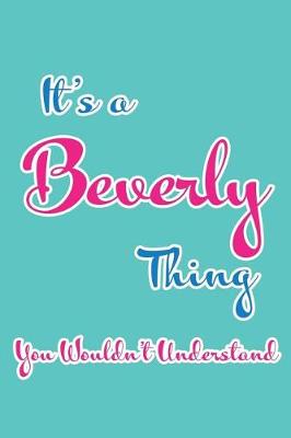 Book cover for It's a Beverly Thing You Wouldn't Understand